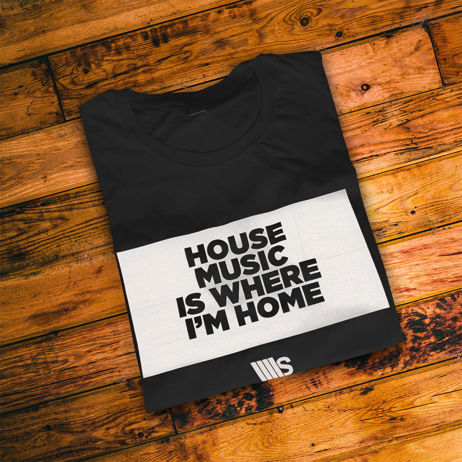 Souldynamic House Music is where i'm Home t-shirt