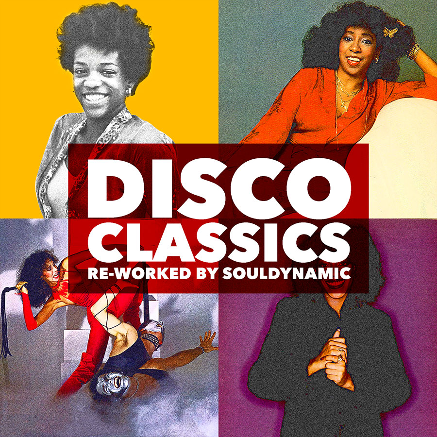 Disco Classics Re-Worked by Souldynamic