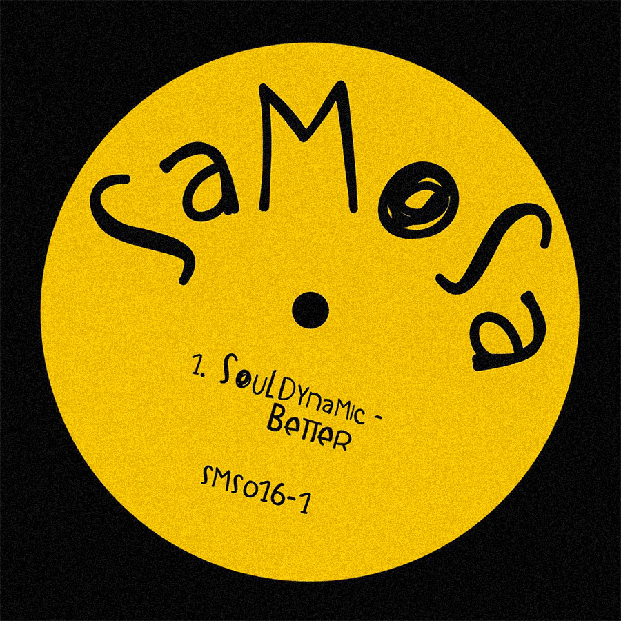 Souldynamic - Better (Samosa Records)
Vinyl Only